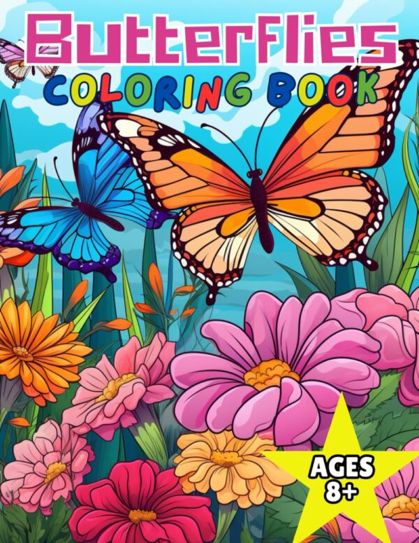 Butterflies Coloring Book: Beautiful Butterflies for kids 8+