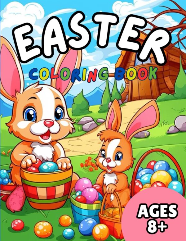 Easter Coloring Book: A fun Easter Coloring Book crafted specifically for kids aged 8+